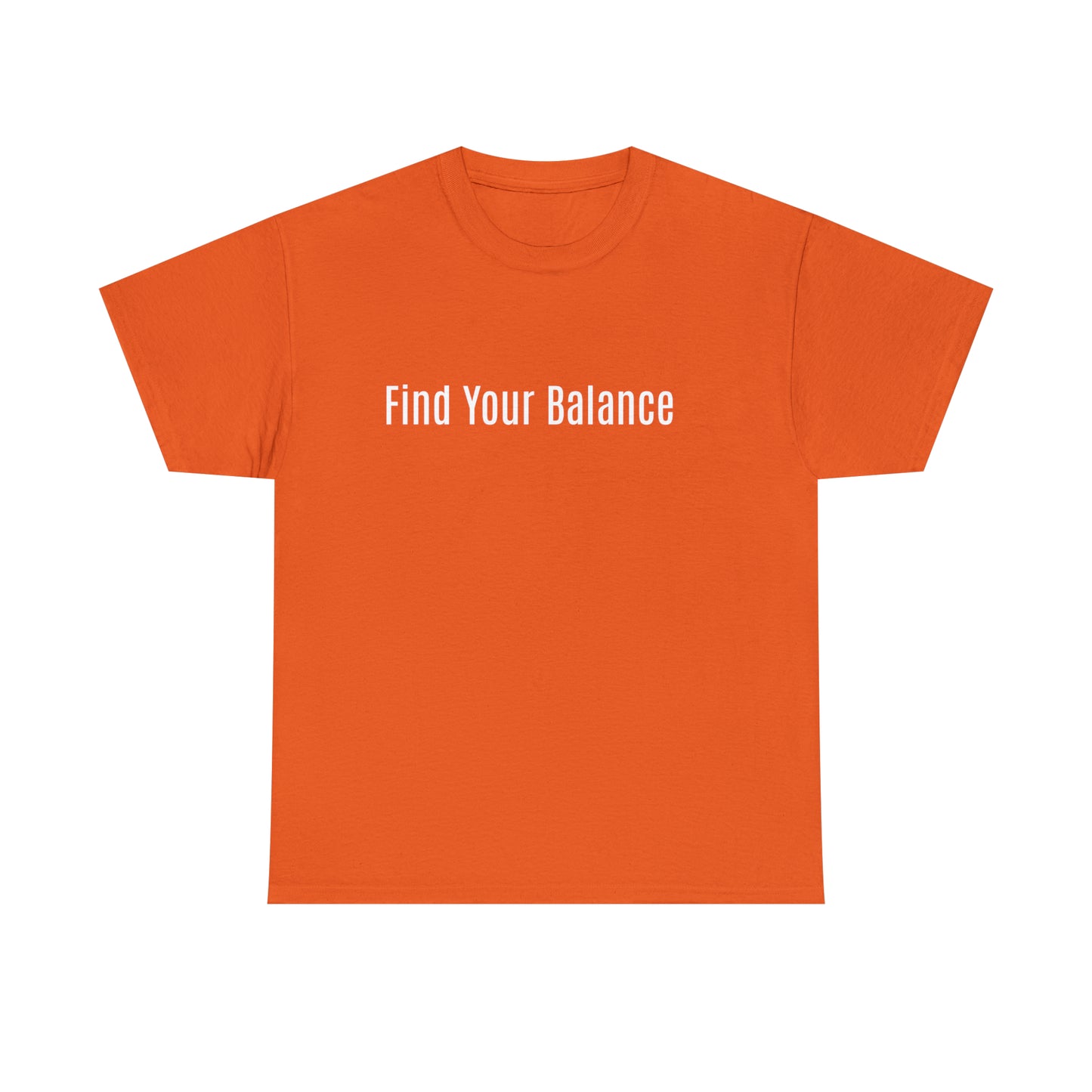 Find Your Balance, Cotton T-Shirt