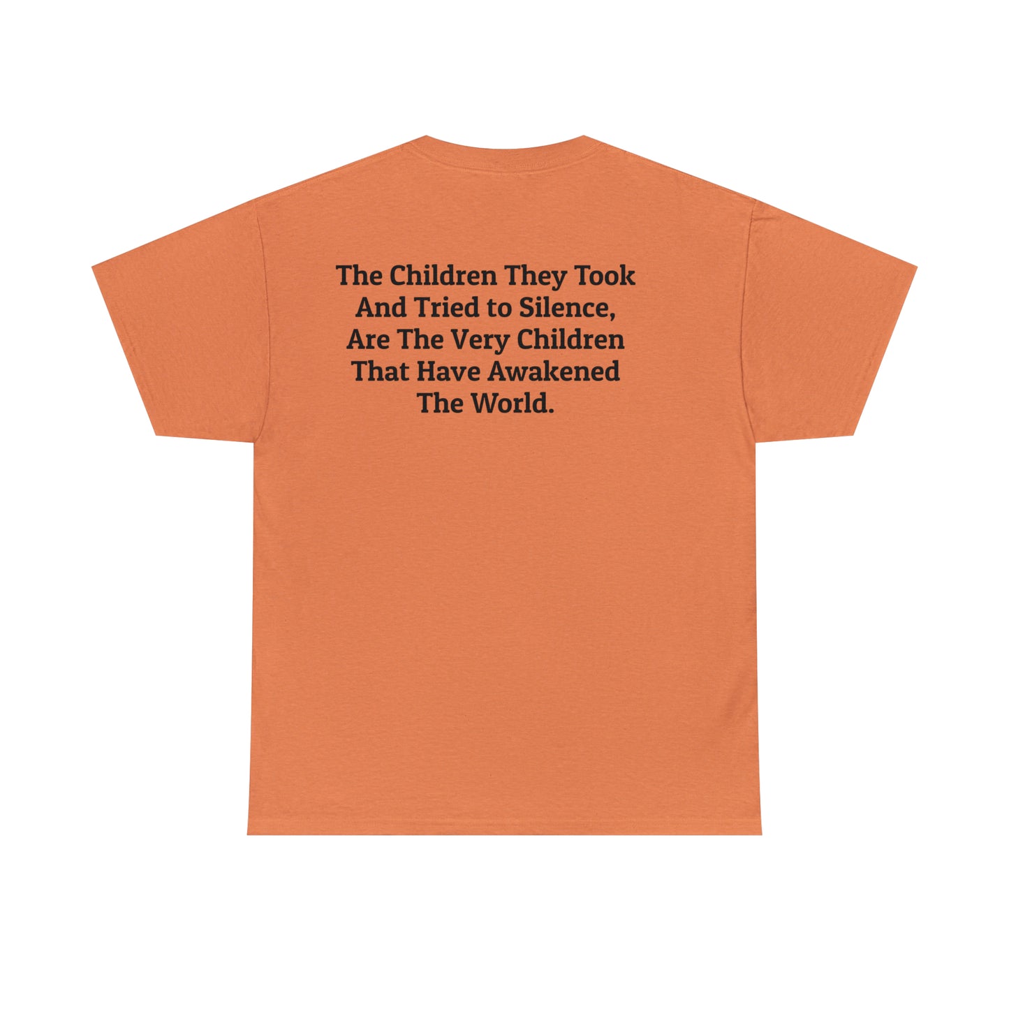 'The Children They Took...Have Awakened the World' Save The Children T-Shirt