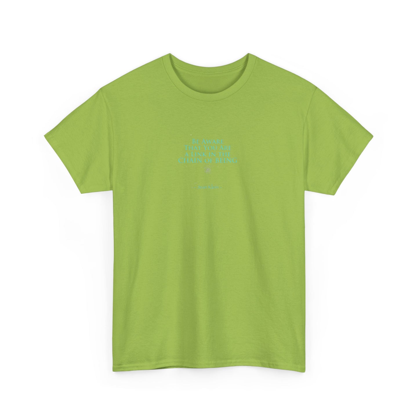 You Are a Link in the Chain of Being, Spiritual T-Shirt