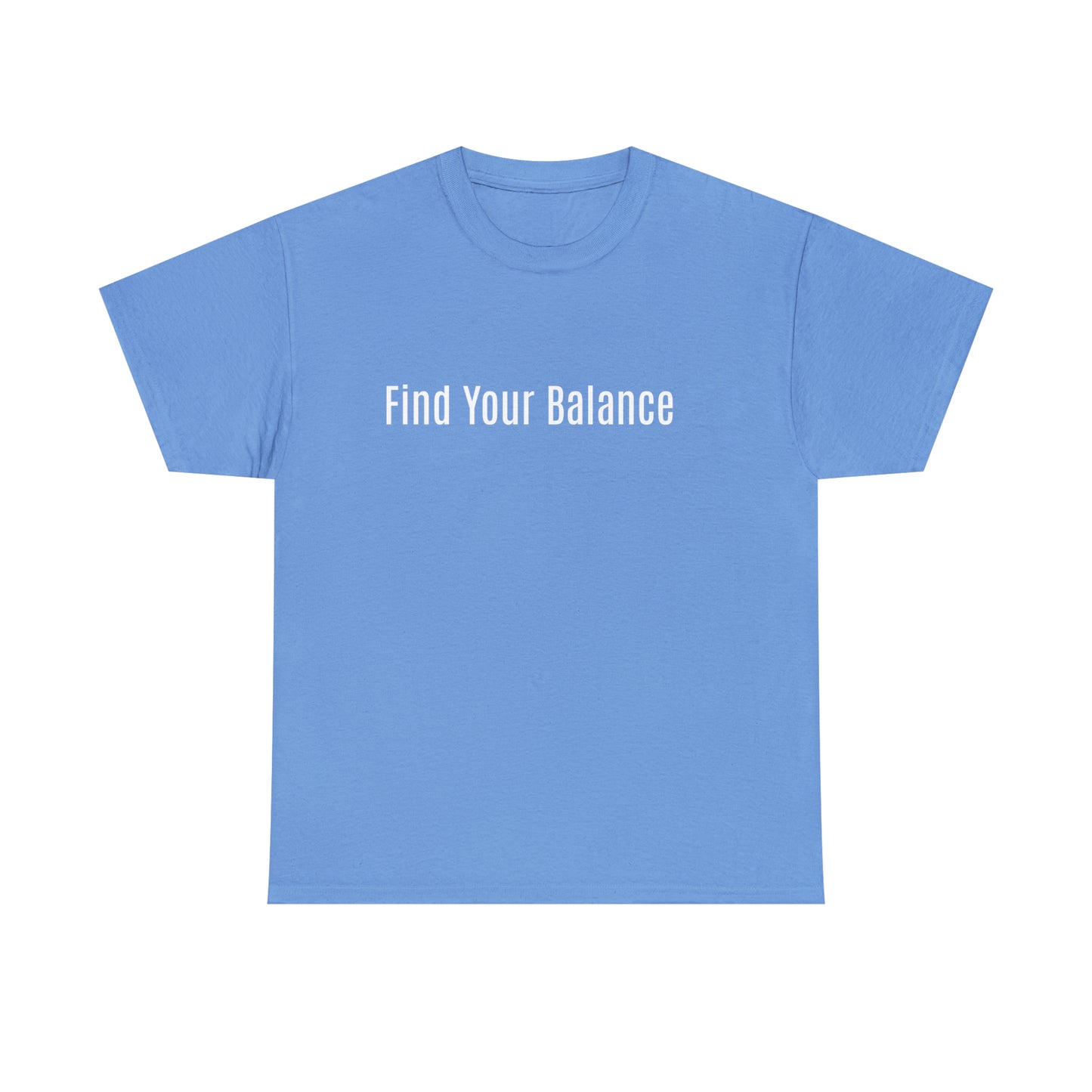 Find Your Balance, Cotton T-Shirt
