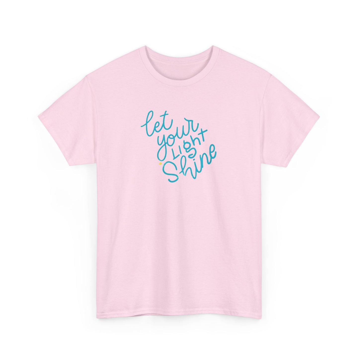 Let Your Light Shine, Light Body T-Shirt