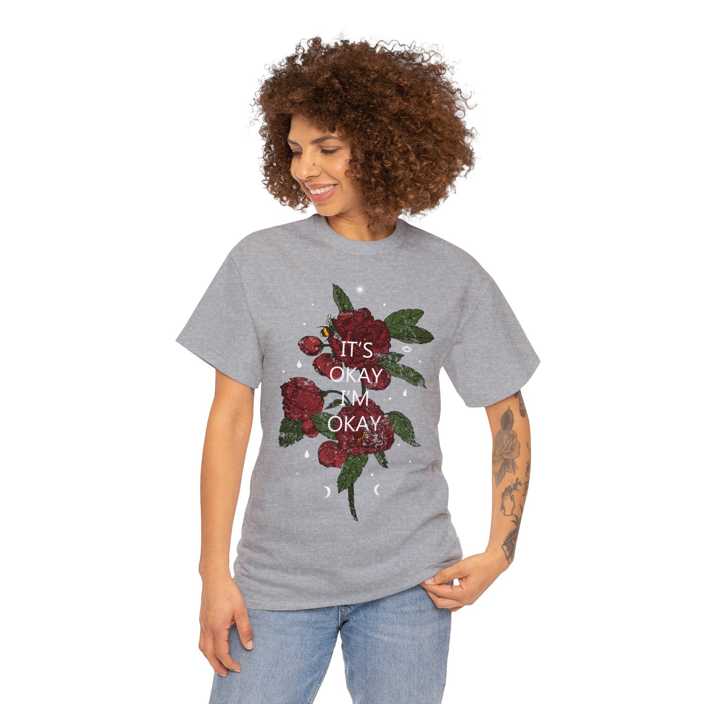 It's Okay, I'm Okay, Rose Design T-Shirt