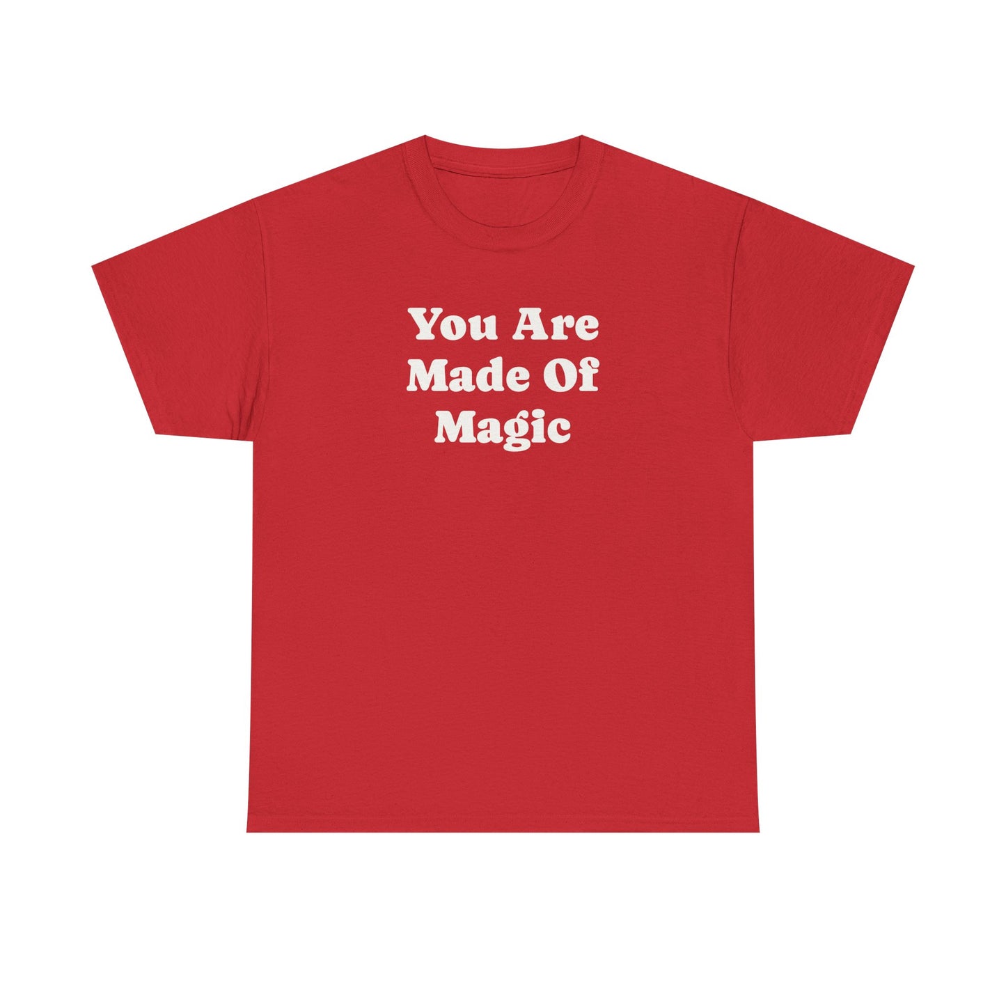 You Are Made Of Magic, Spiritual T-Shirt