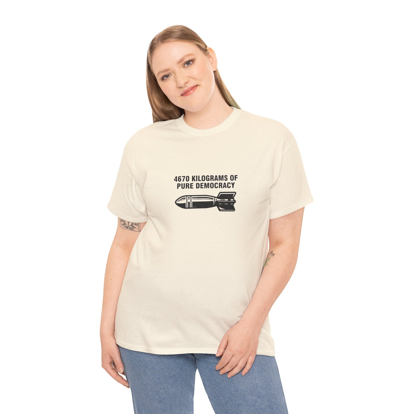 4670 Kilograms of Pure Democracy, Anti-War T-Shirt