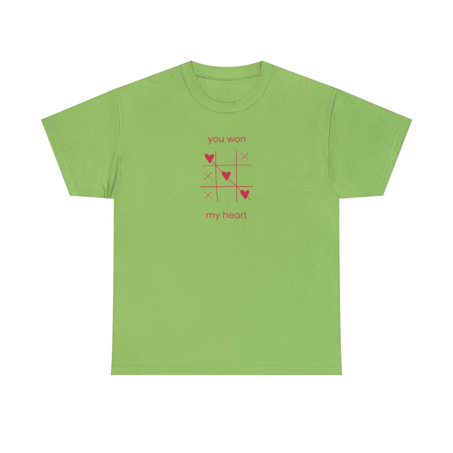 You Won My Heart T-Shirt