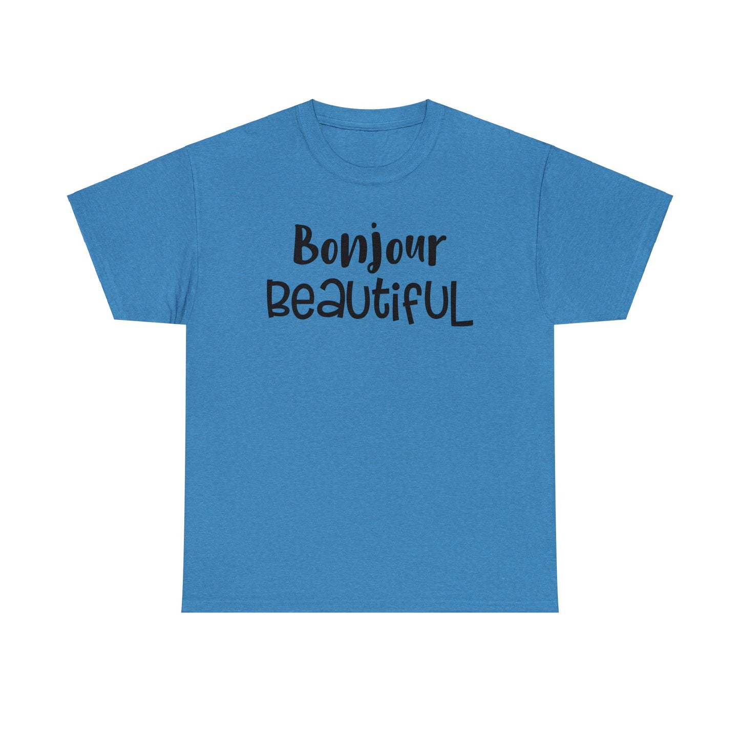 Bonjour Beautiful T-Shirt