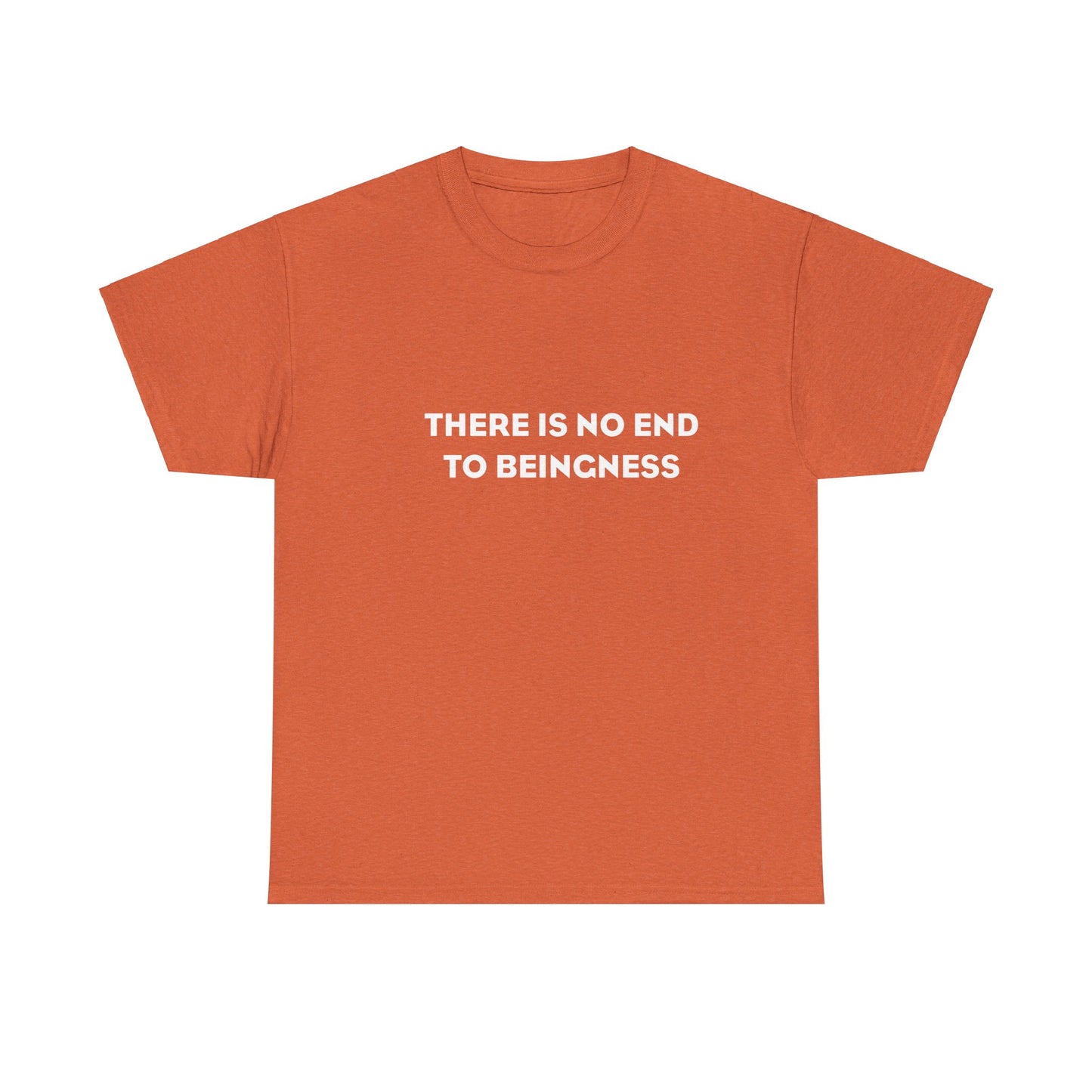 There is No End to Beingness, Spiritual T-Shirt