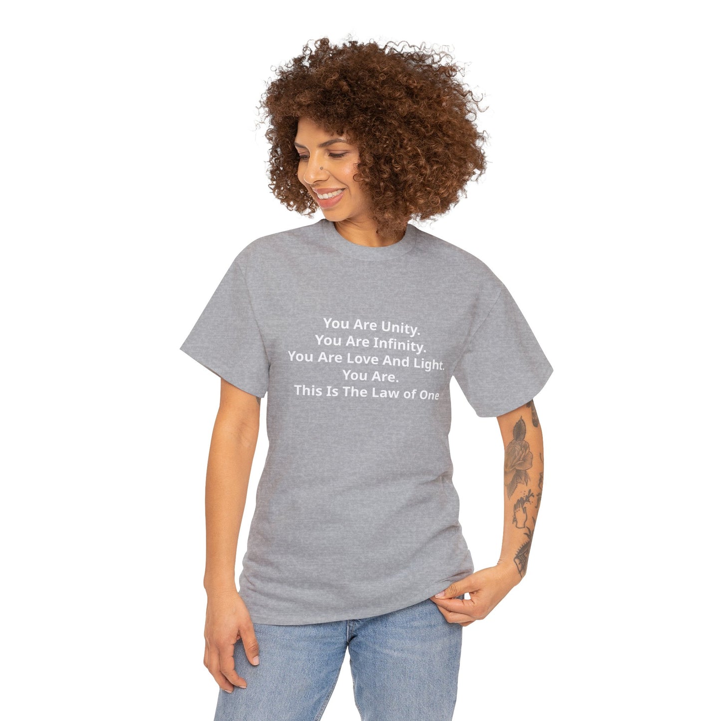 You Are Unity, You Are Infinity, You Are Love And Light, You Are, This Is The Law of One T-Shirt