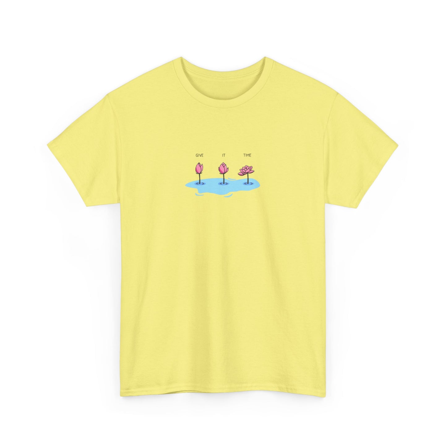 Give It Time, Positive Vibes T-Shirt