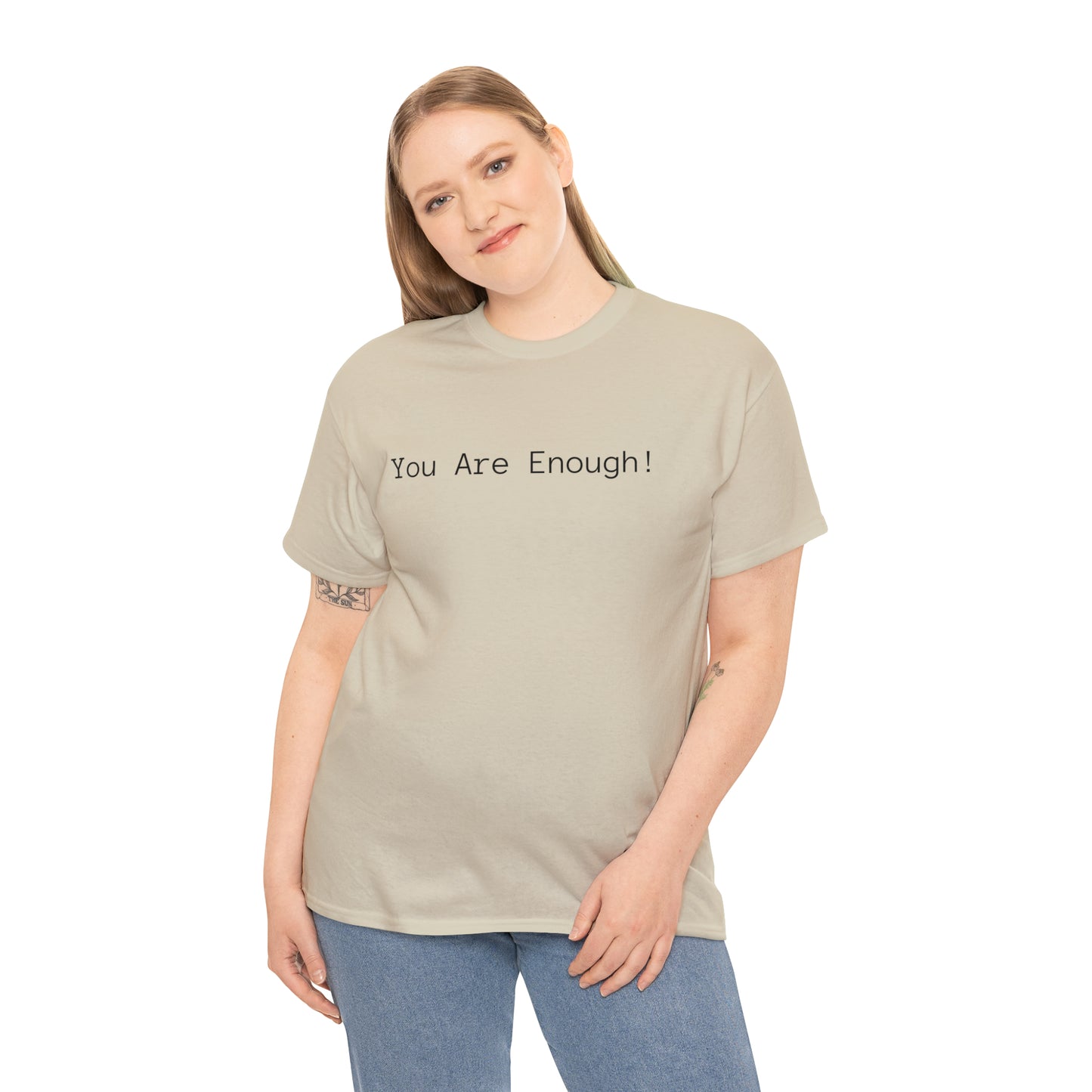 You Are Enough! Cotton T-Shirt