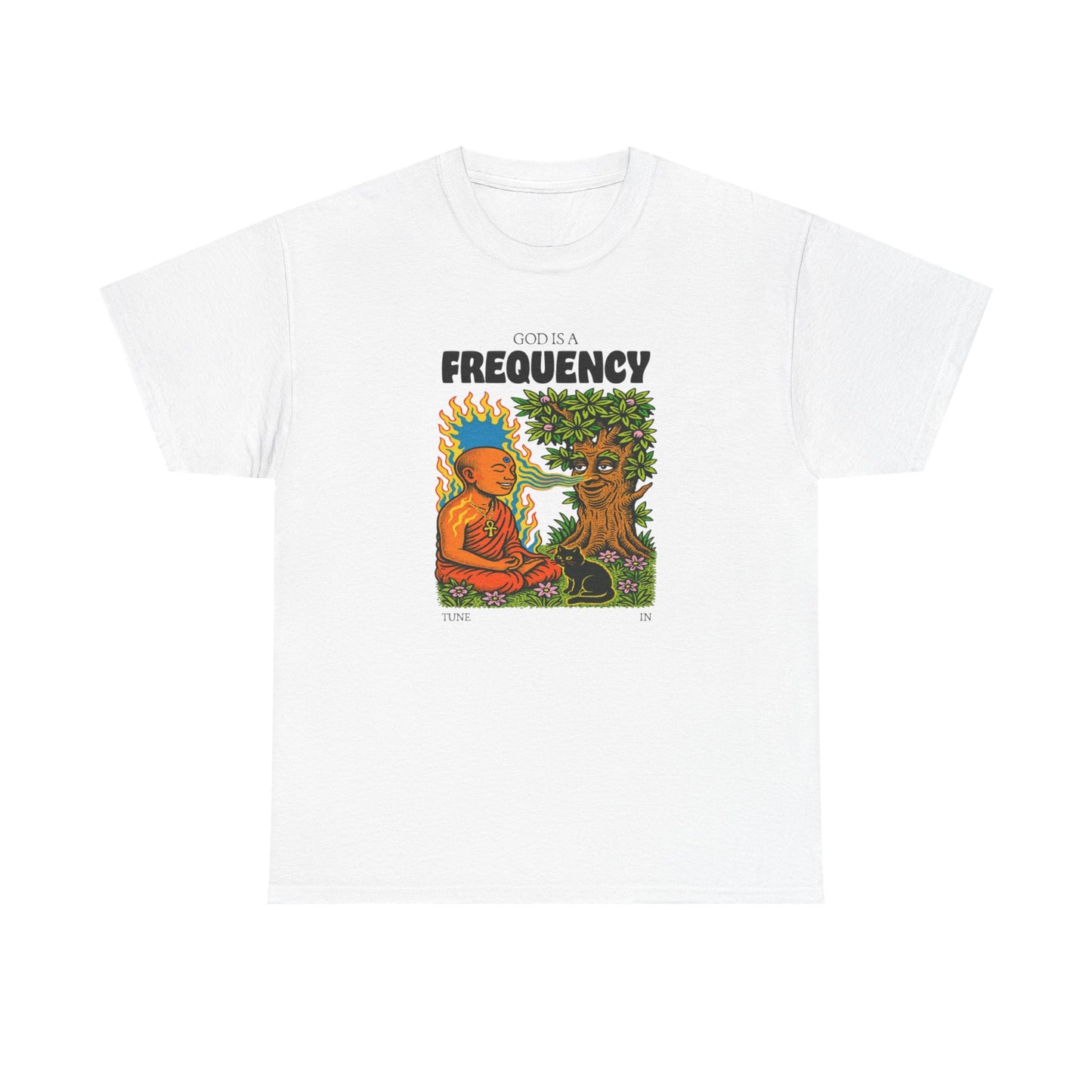 God is a Frequency, Tune In, Spiritual T-Shirt