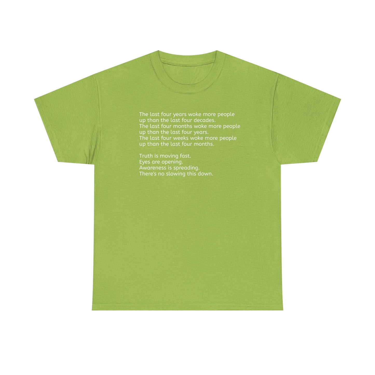 'Truth is Moving Fast, People are Waking Up' Great Awakening T-Shirt