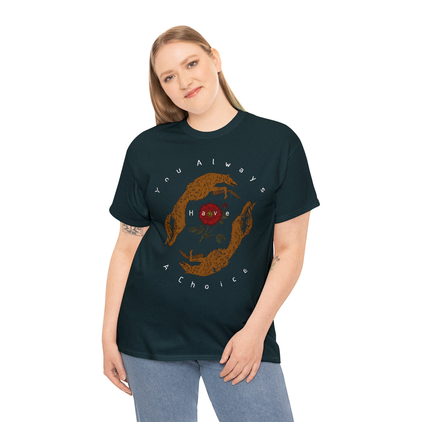 You Always Have a Choice, Two Dogs Design T-Shirt