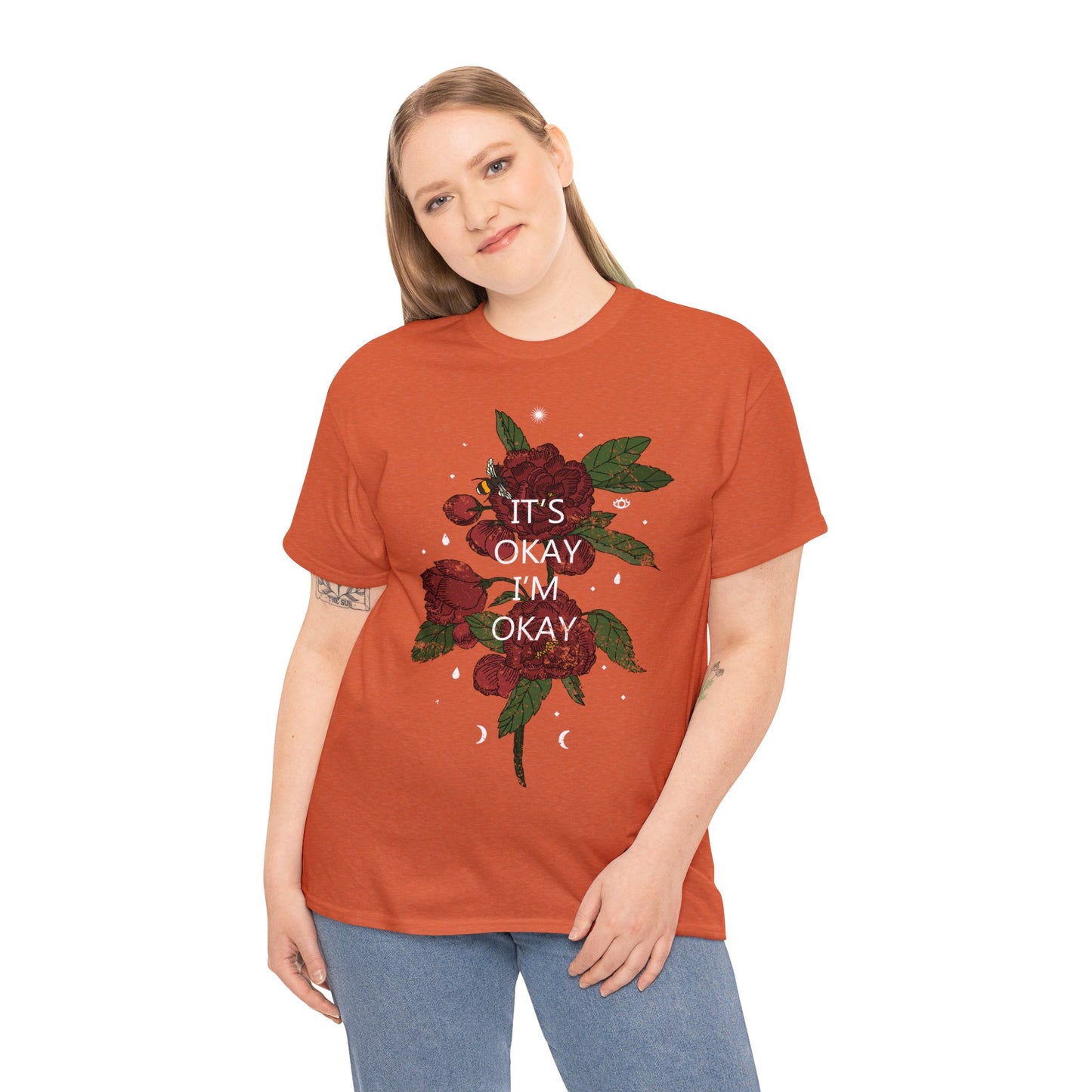 It's Okay, I'm Okay, Rose Design T-Shirt