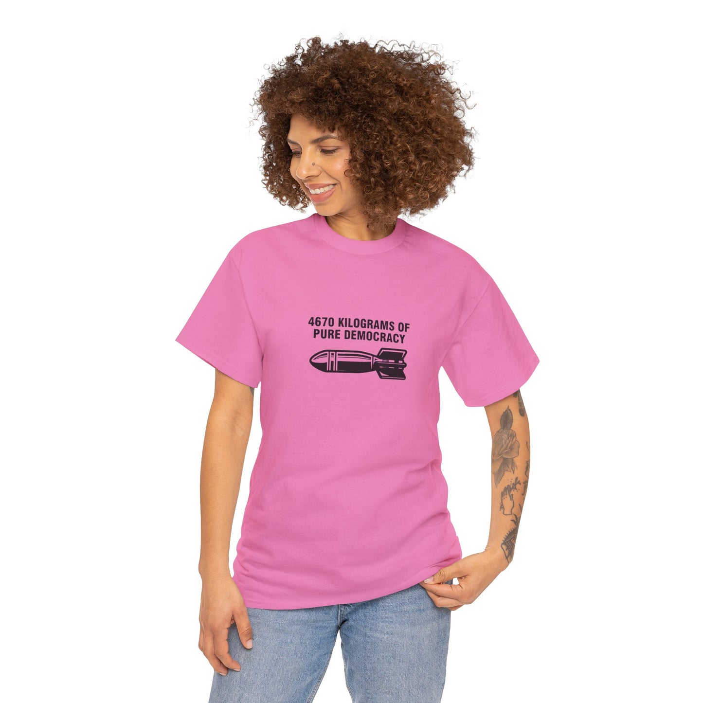 4670 Kilograms of Pure Democracy, Anti-War T-Shirt