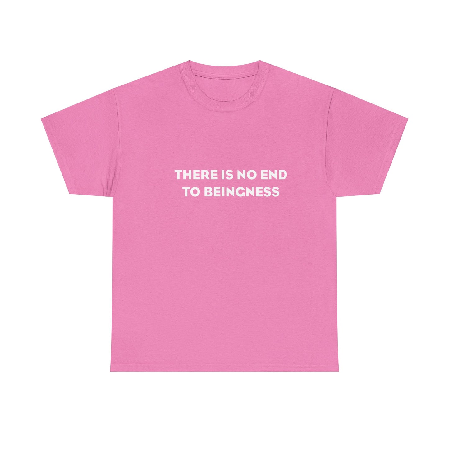 There is No End to Beingness, Spiritual T-Shirt