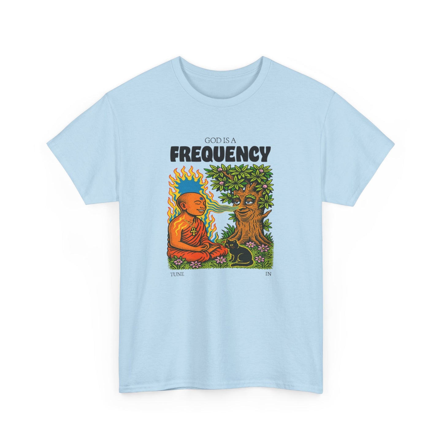 God is a Frequency, Tune In, Spiritual T-Shirt