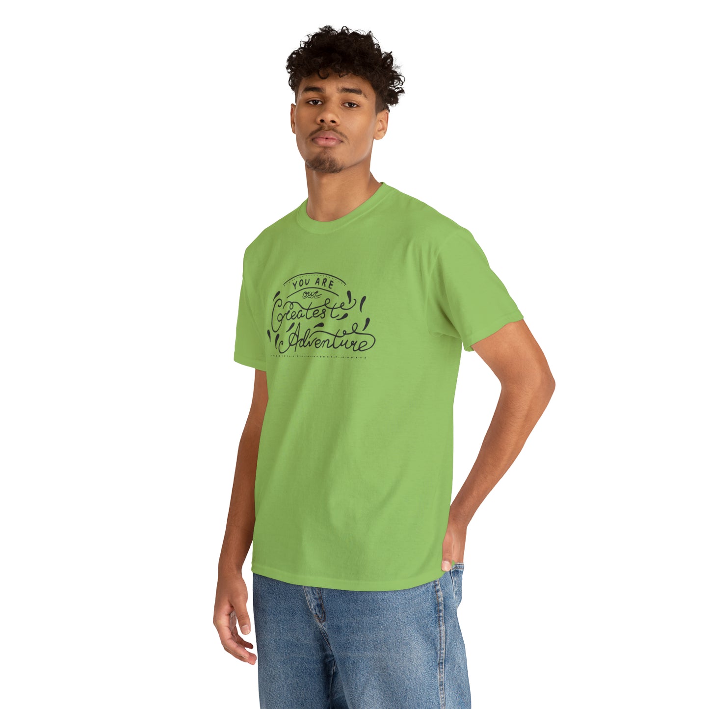 You Are The Greatest Adventure T-Shirt Gift