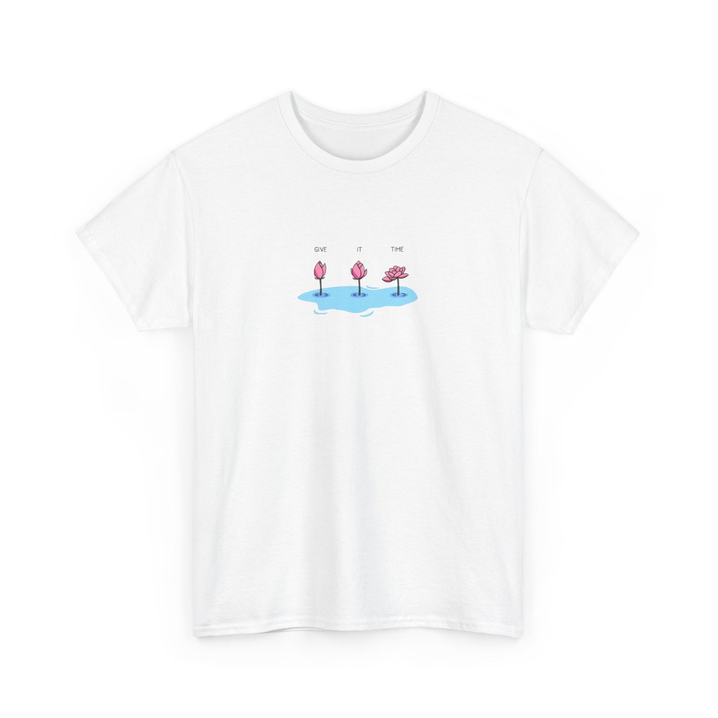 Give It Time, Positive Vibes T-Shirt