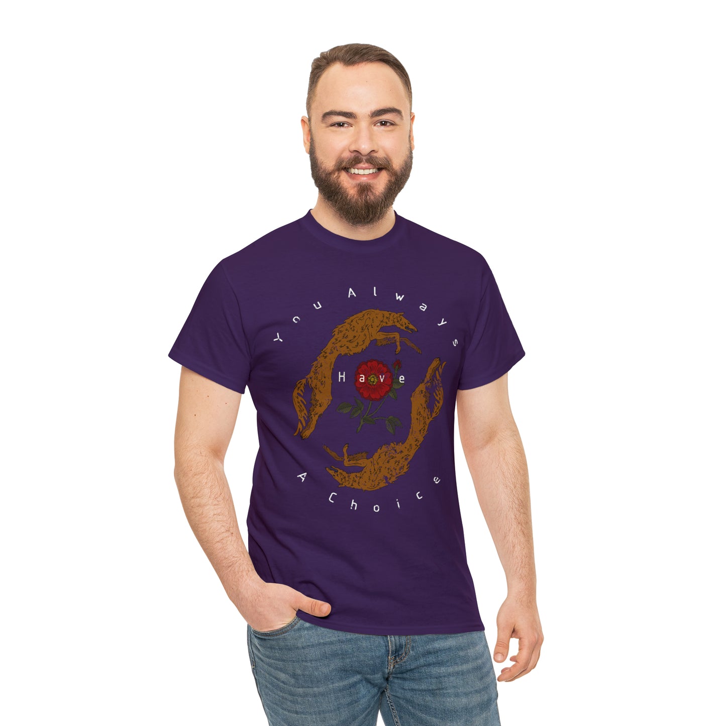 You Always Have a Choice, Two Dogs Design T-Shirt