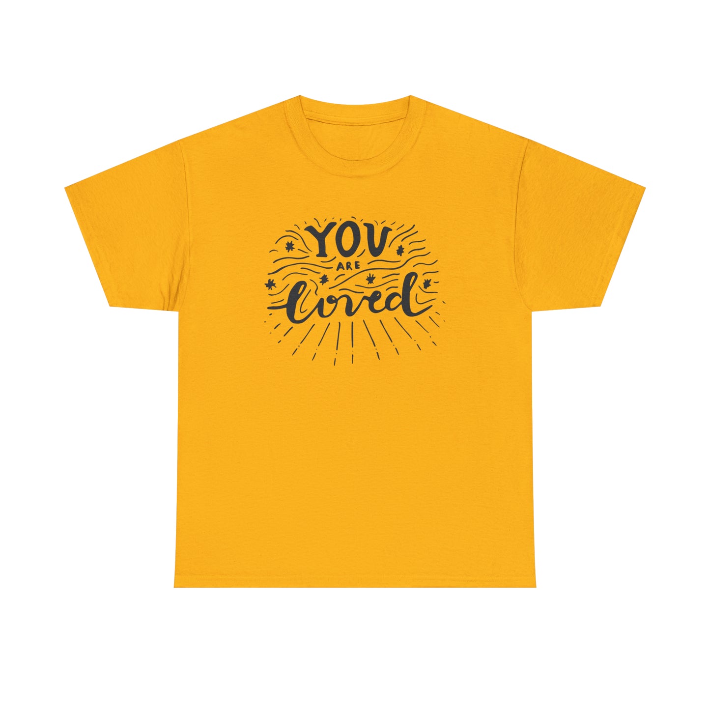 You Are Loved T-Shirt Gift