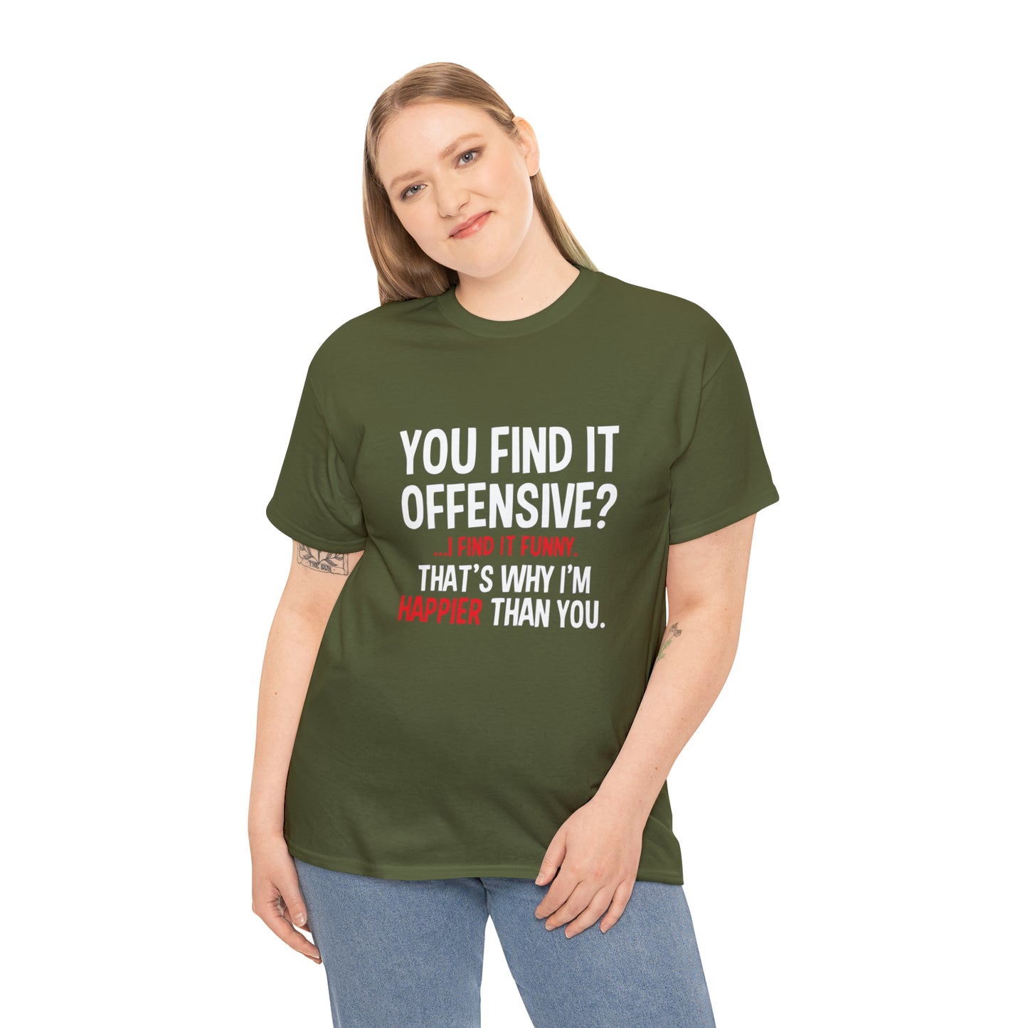 You Find It Offensive? Funny T-Shirt