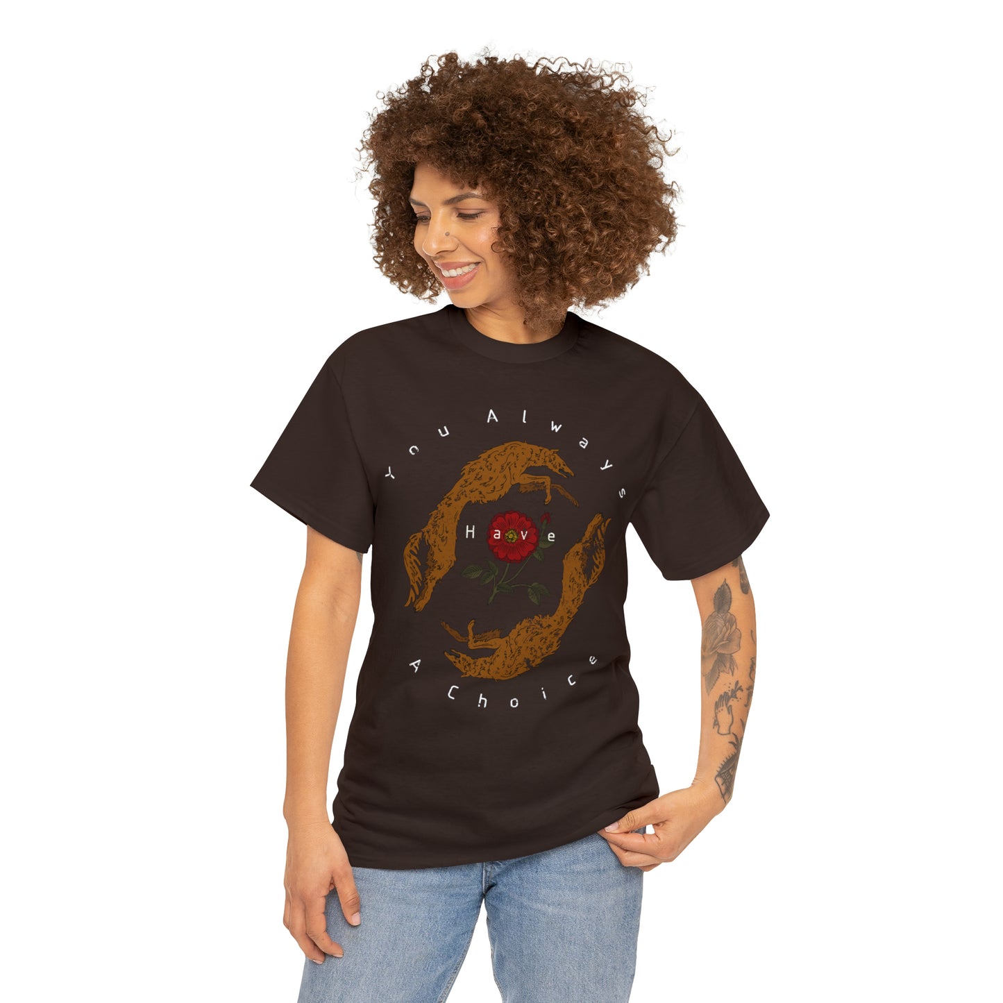 You Always Have a Choice, Two Dogs Design T-Shirt