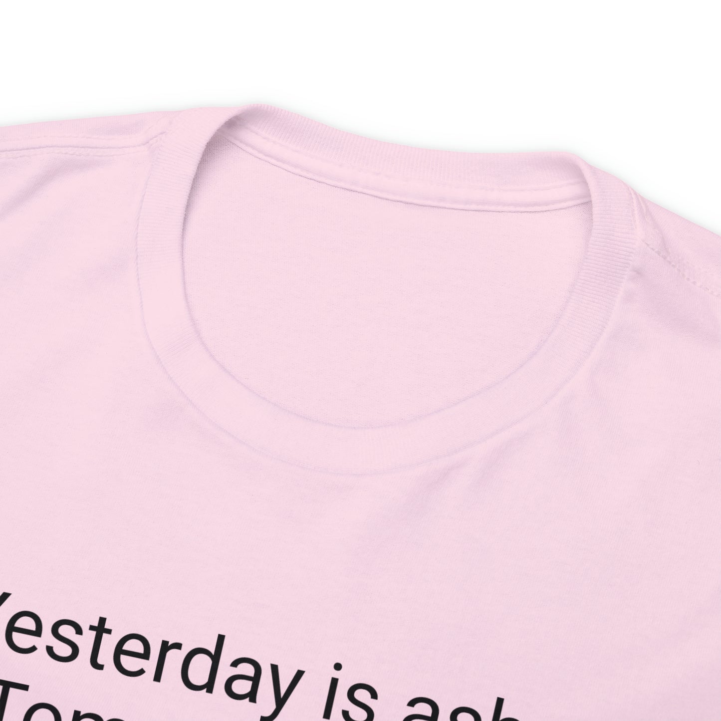 'Yesterday Is Ashes, Tomorrow Wood. Only Today Does the Fire Burn Brightly' T-Shirt