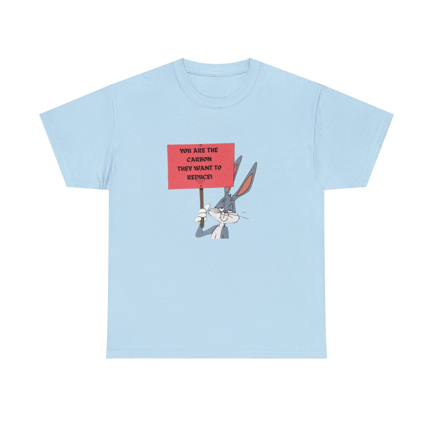 You Are The Carbon They Want to Reduce! WEF Agenda 2030 T-Shirt