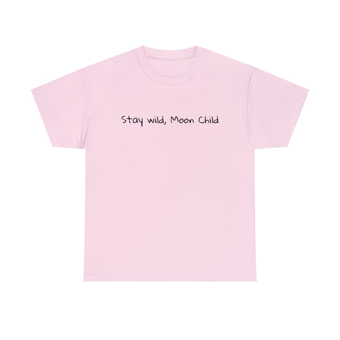 Stay Wild, Moon Child Cotton T-Shirt