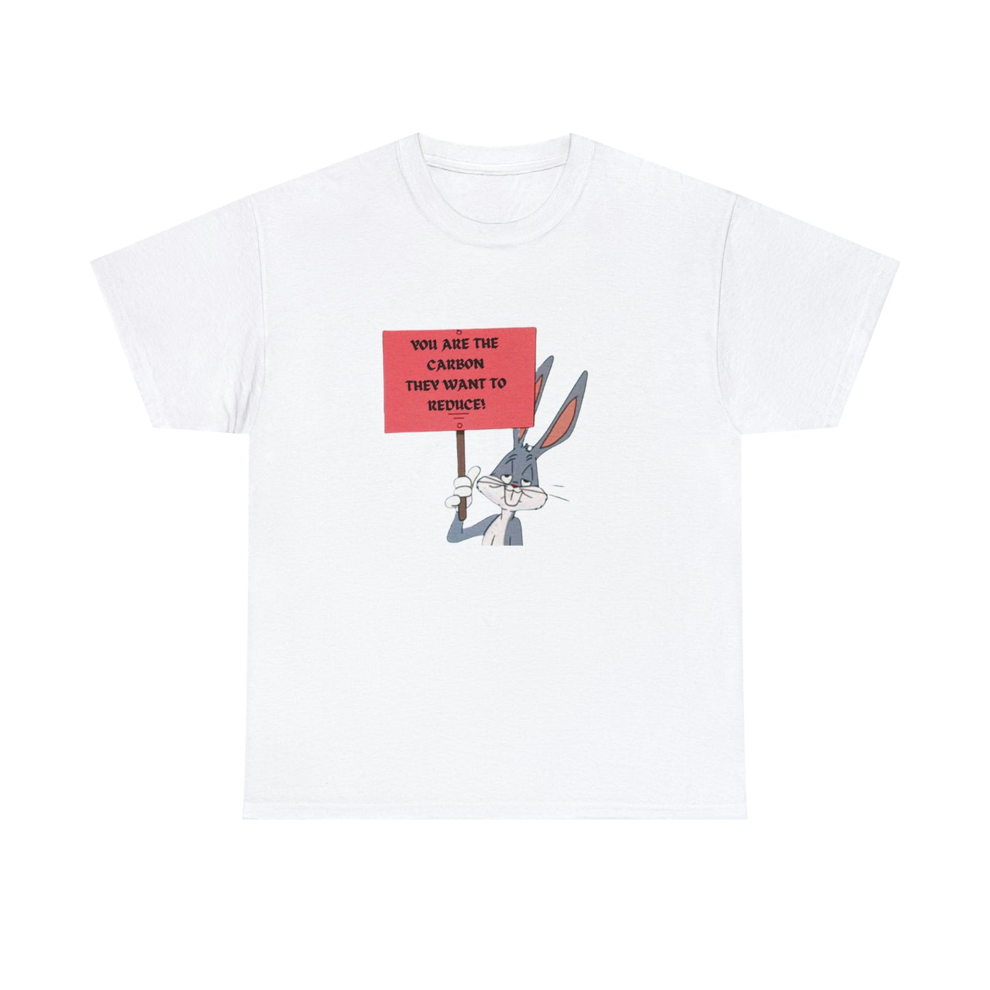 You Are The Carbon They Want to Reduce! WEF Agenda 2030 T-Shirt