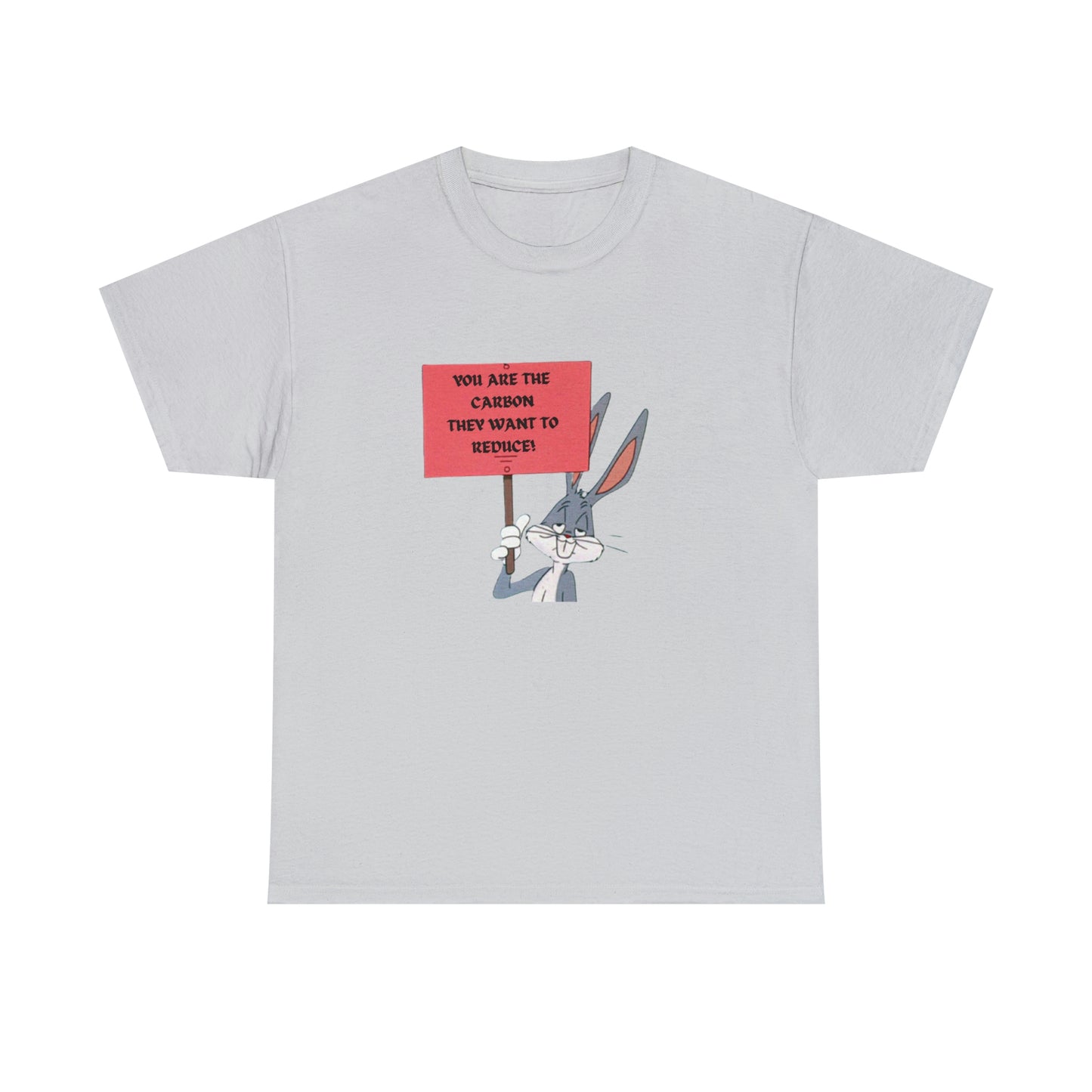 You Are The Carbon They Want to Reduce! WEF Agenda 2030 T-Shirt
