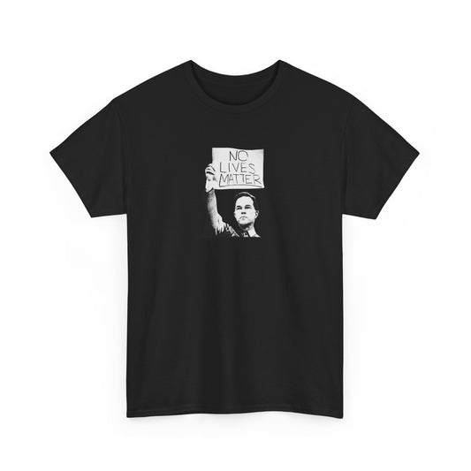 No Lives Matter, Anti-NATO Peace T-Shirt