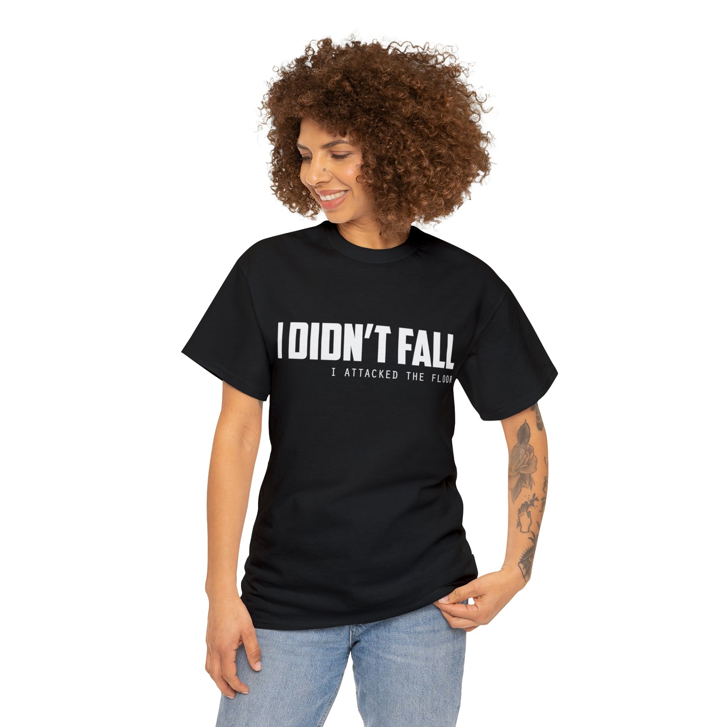 I Didn't Fall, I Attacked The Floor Funny T-Shirt Party Festival Gift