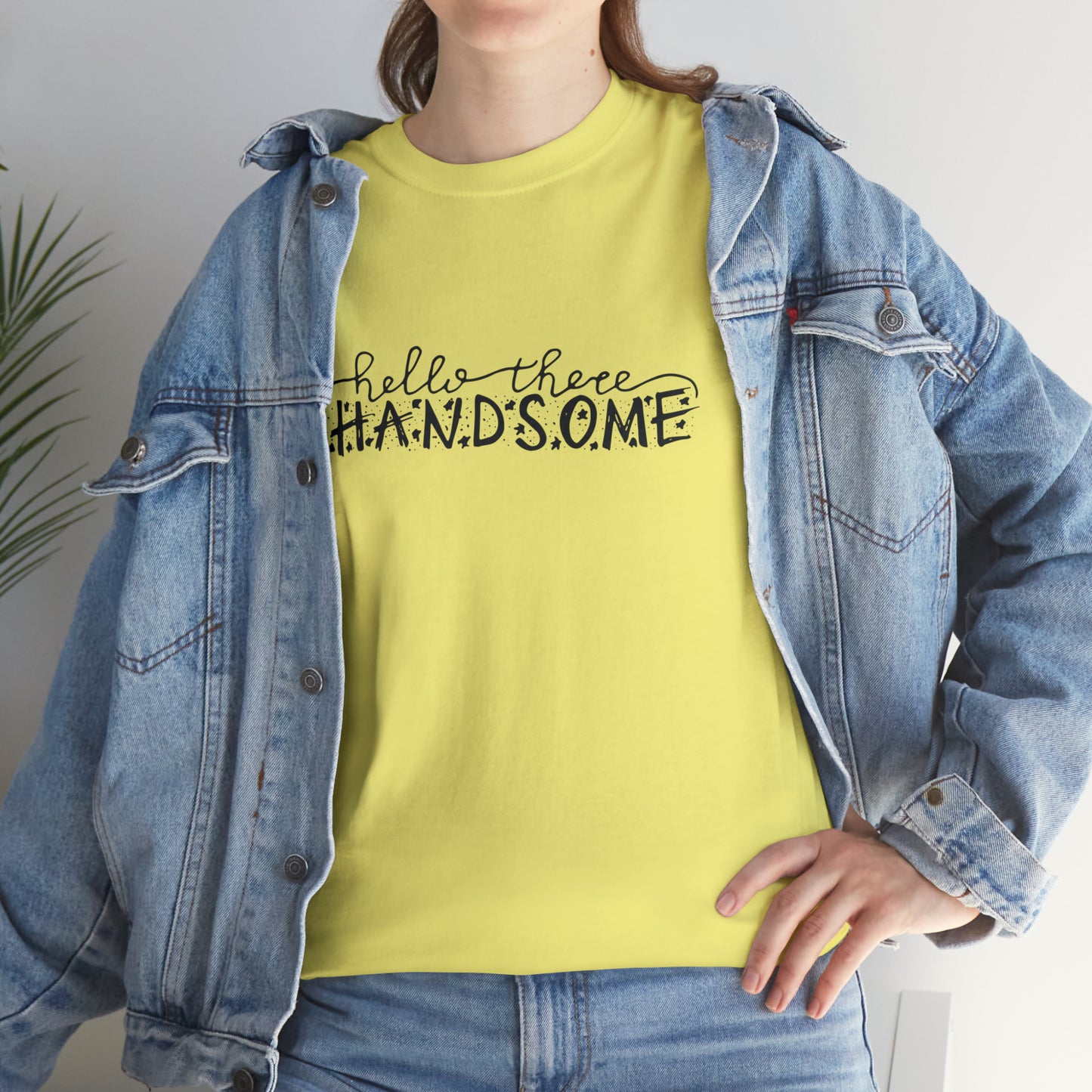 Hello There Handsome! T-Shirt