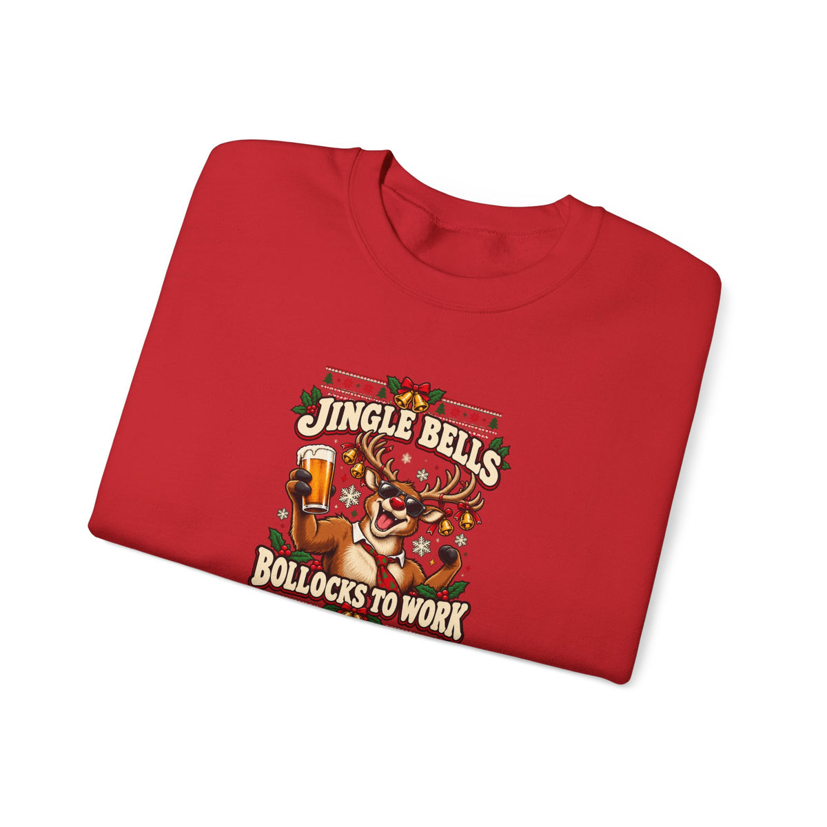 Funny Adult Chsristmas Jumpers: 'Jingle Bells Bollocks to Work' Christmas Crewneck