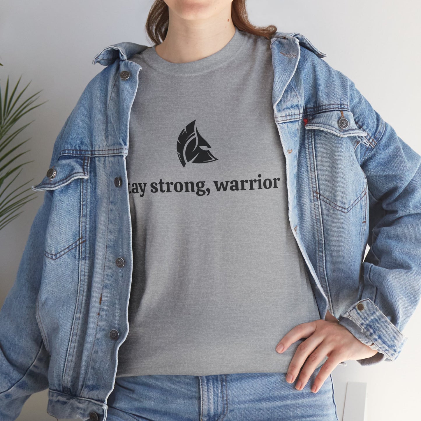 Stay Strong, Warrior Cotton T-Shirt