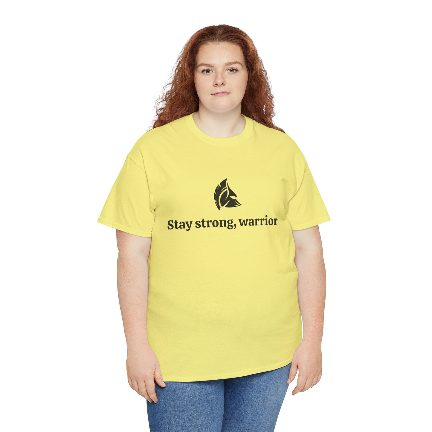 Stay Strong, Warrior Cotton T-Shirt