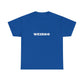 Weirdo Heavy Cotton T-Shirt Unisex Sizes, Funny, Eccentric