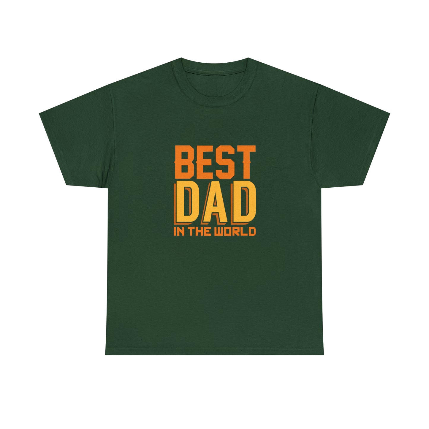 Best Dad In The World, Father's Day T-Shirt