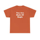 You Are Made Of Magic, Spiritual T-Shirt