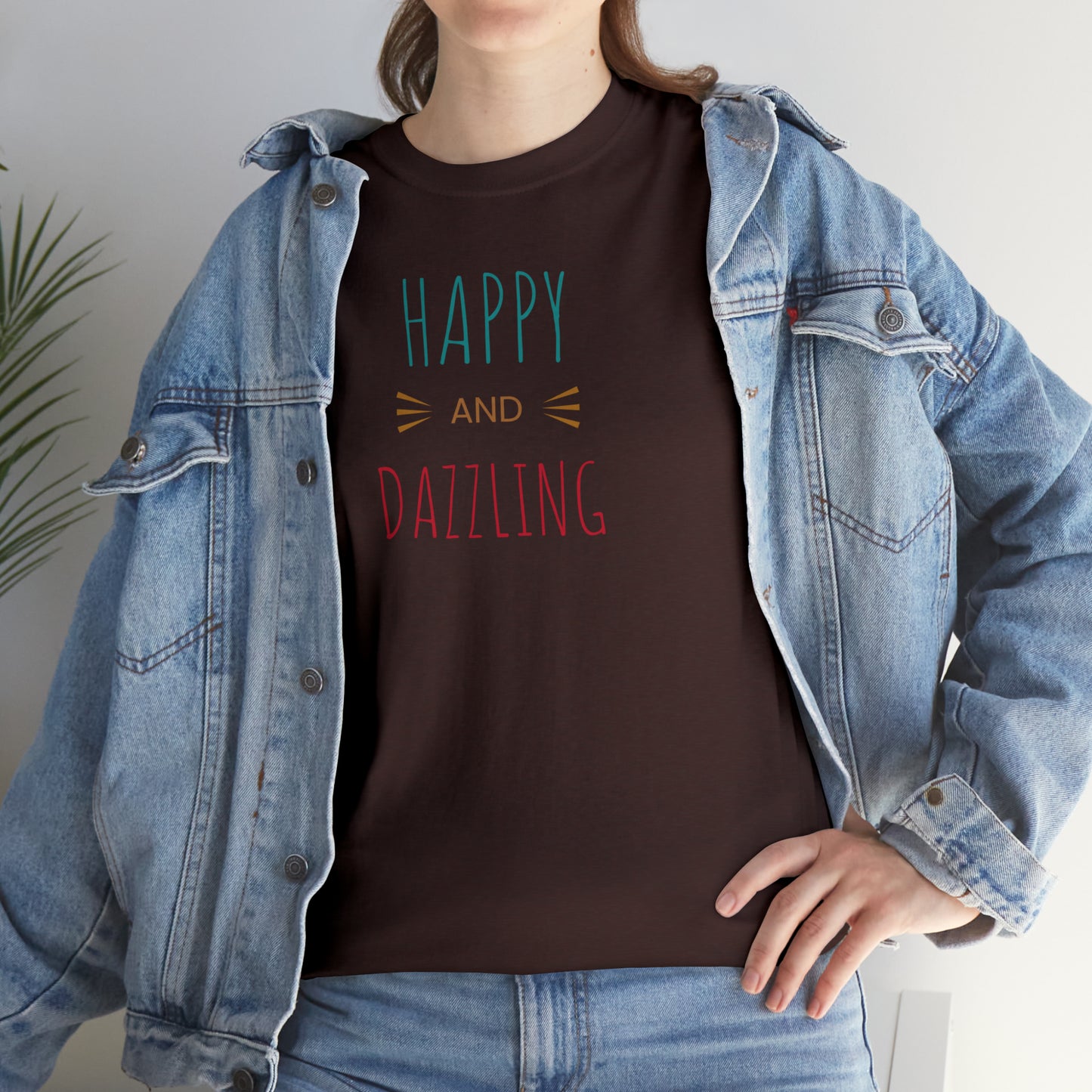 Happy and Dazzling! Cotton T-Shirt Inspirational Unisex