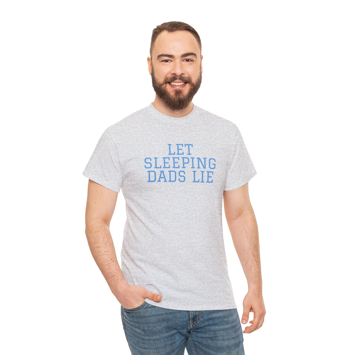 Let Sleeping Dads Lie, Father's Day T-Shirt