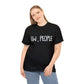 Ew, People! T-Shirt