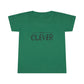 Stay Clever! Toddler T-Shirt