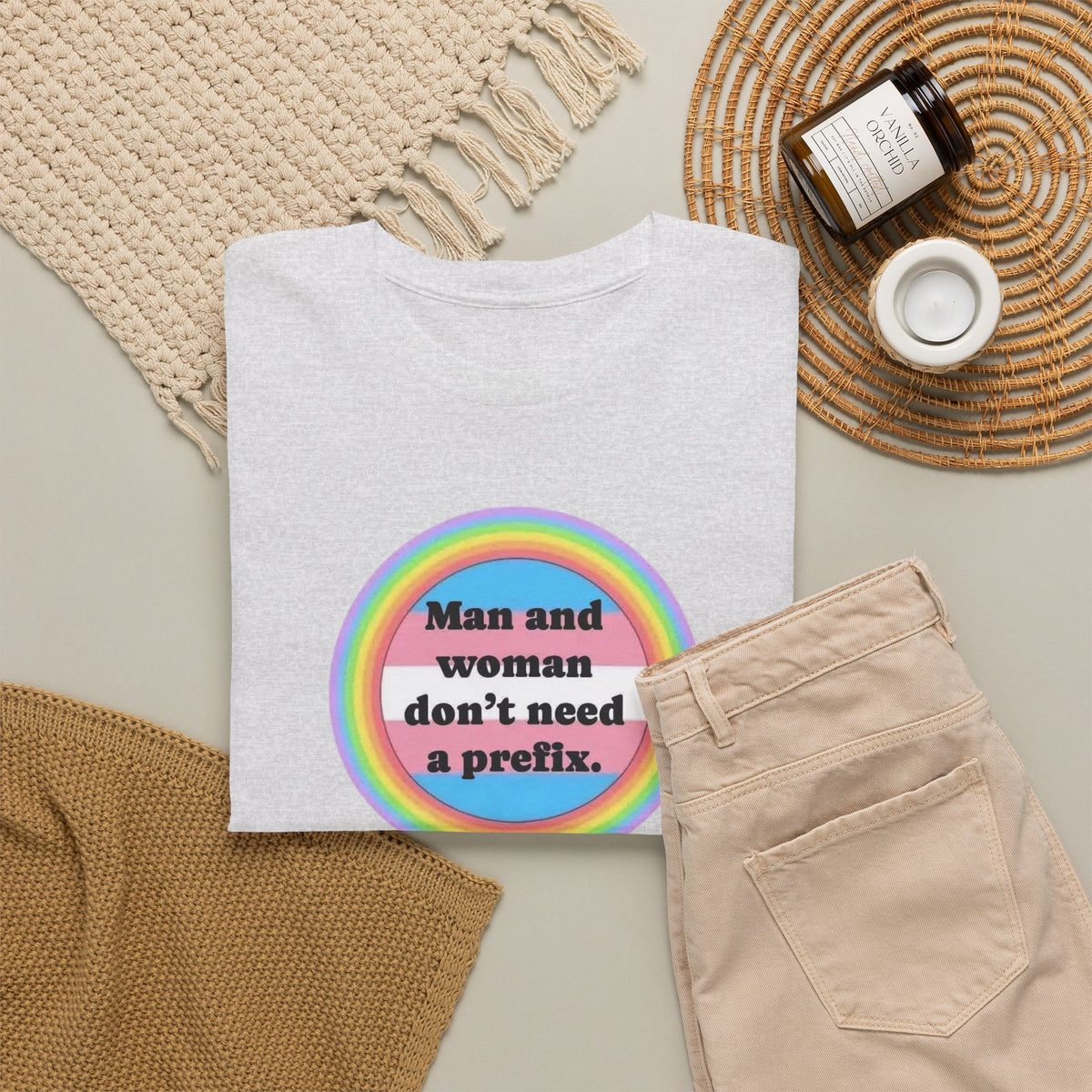Man and Woman Don't Need a Prefix, Pronouns T-Shirt