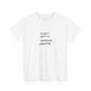 Expect Nothing, Appreciate Everything Cotton T-Shirt