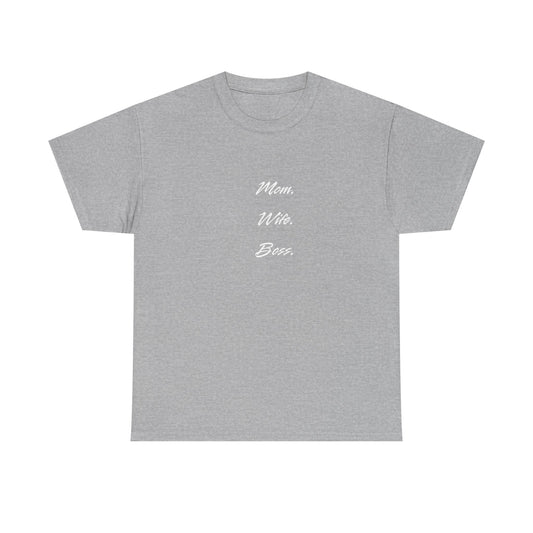 'Mom, Wife, Boss' Heavy Cotton T-Shirt Funny Mom Workout Mom Boss New Mum New Boss