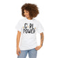 Girl Power! T-Shirt