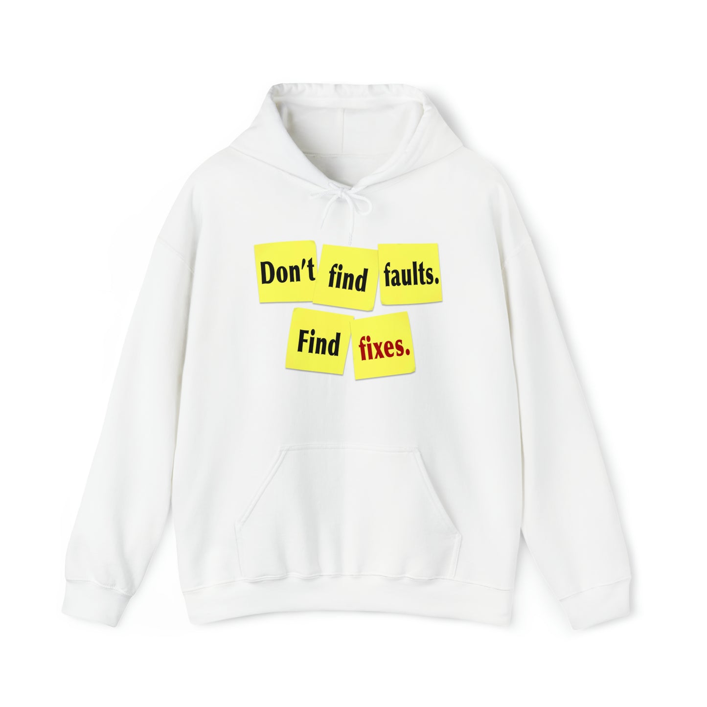 Don't Find Faults. Find Fixes! Heavy Blend™ Hooded Sweatshirt